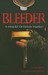 Bleeder: A Mystery