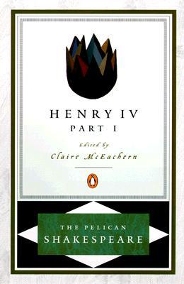Henry IV, Part 1 by William Shakespeare