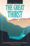 The Great Thirst by Norris Hundley