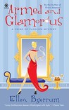 Armed and Glamorous (Crime of Fashion, #6)