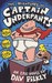 The Adventures of Captain Underpants (Captain Underpants, #1)