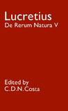 De Rerum Natura V De Rerum Natura V