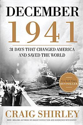 December 1941 by Craig Shirley