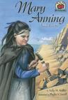 Mary Anning by Sally M. Walker Mary Anning by Sally M. Walker
