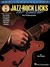 Jazz Rock Licks For Guitar:...