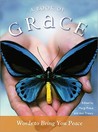 A Book of Grace: Words to Bring You Peace A Book of Grace: Words to Bring You Peace