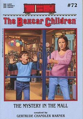 The Mystery in the Mall (The Boxcar Children, #72)