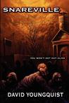 Snareville by David Youngquist Snareville by David Youngquist