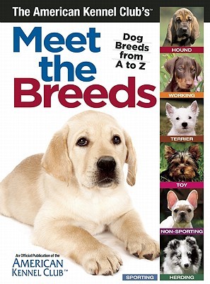 The American Kennel Club's Meet The Breeds