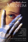 The Truth about Medium: Extraordinary Experiments with the Real Allison DuBois of NBC's Medium and Other Remarkable Psychics The Truth about Medium: Extraordinary Experiments with the Real Allison DuBois of NBC's Medium and Other Remarkable Psychics