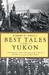 Best Tales of the Yukon