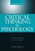 Critical Thinking in Psychology: Separating Sense from Nonsense