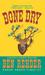 Bone Dry (A Blanco County Mystery #2)