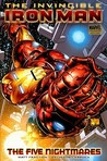 The Invincible Iron Man, Vol. 1: The Five Nightmares The Invincible Iron Man, Vol. 1: The Five Nightmares