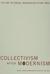 Collectivism after Modernism: The Art of Social Imagination after 1945 (Hardcover)