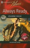 Always Ready (Uniformly Hot!, #3) (Harlequin Blaze #457) Always Ready (Uniformly Hot!, #3) (Harlequin Blaze #457)