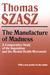 The Manufacture of Madness