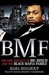 BMF: The Rise and Fall of B...