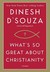 What's So Great about Christianity: (Audio CD)