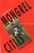 Cosmopolis II: Mongrel Cities of the 21st Century