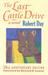 The Last Cattle Drive (Hardcover)