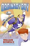 The Hero Revealed by William Boniface