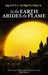 In the Earth Abides the Flame (Fire of Heaven, #2)