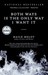 Both Ways is the Only Way I Want It (Paperback)