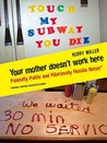 Your Mother Doesn't Work Here Your Mother Doesn't Work Here
