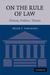 On the Rule of Law: History...