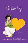 Pucker Up (Stupid Cupid, #3)