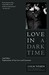 Love in a Dark Time: And Ot...