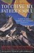 Touching My Father's Soul by Jamling Tenzing Norgay Touching My Father's Soul by Jamling Tenzing Norgay