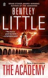 The Academy by Bentley Little The Academy by Bentley Little