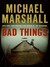 Bad Things (Paperback)