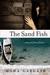 The Sand Fish by Maha Gargash
