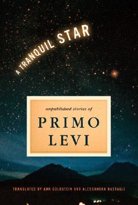 A Tranquil Star: Unpublished Short Stories