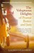 The Voluptuous Delights of Peanut Butter and Jam (Paperback)