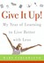 Give It Up!: My Year of Learning to Live Better with Less (ebook)