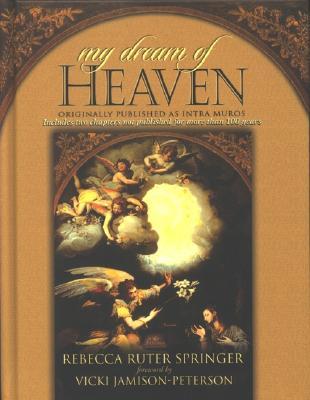 My Dream of Heaven by Rebecca Ruter Springer