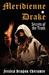 Meridienne Drake: Secrets of the Truth (Paperback)