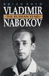 Vladimir Nabokov: The Russian Years