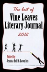 The best of Vine Leaves Literary Journal 2012