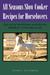 All Seasons Slow Cooker Recipes for Horselovers by Debbie Overman All Seasons Slow Cooker Recipes for Horselovers by Debbie Overman