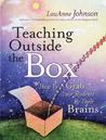 Teaching Outside the Box by LouAnne Johnson
