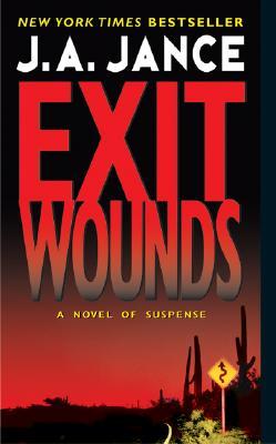 Exit Wounds (Joanna Brady, #11)