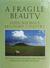 A Fragile Beauty: John Nich...
