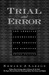 Trial & Error: The American...