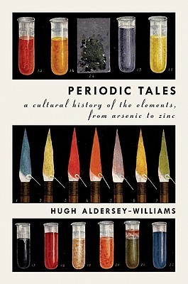 Periodic Tales by Hugh Aldersey-Williams