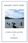 A Taste of Life and Love in Australia A Taste of Life and Love in Australia